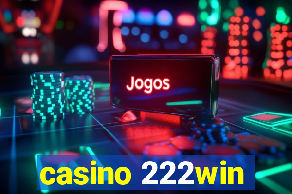 casino 222win